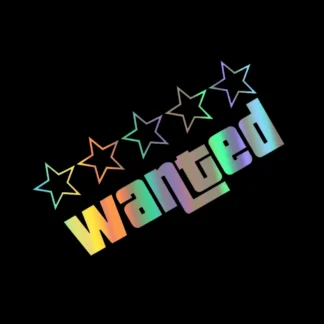 Wanted Laser Car Funny Stickers Auto Vinyl Film GTA Decals For Car Bumper Windows Motorcycle Laptop Walls Car Accessories